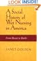 SOCIAL HISTORY OF WET NURSING IN AMERICA: FROM BREAST TO BOTTLE (WOMEN & HEALTH C&S PERSPECTIVE)