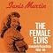 The Female Elvis: Complete Recordings 1956-60