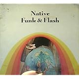 Native Funk & Flash: An Emerging Folk Art