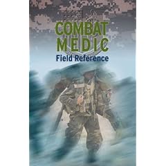 Combat Medic Field Reference