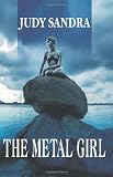 The Metal Girl Image of The Metal Girl