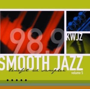 CD-Charts  Search : KWJZ 98.9: Smooth Jazz, Vol. 5