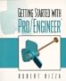 Getting Started With Pro/Engineer