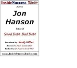Jon Hanson Interviewed by Randy Gilbert on <i>The Inside Success Show</i>