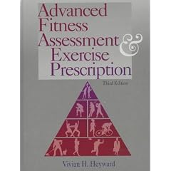 Advanced Fitness Assessment & Exercise Prescription