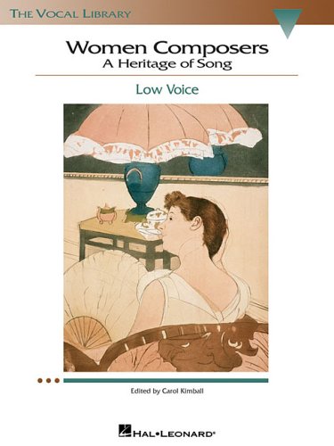Women Composers - A Heritage of Song: The Vocal Library Low Voice