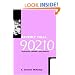 Beverly Hills, 90210: Television, Gender, and Identity (Feminist Cultural Studies, the Media, and Political Culture)