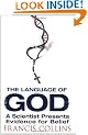 The Language of God: A Scientist Presents Evidence for Belief