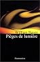 Pi�ges de lumi�re