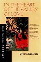 In the Heart of the Valley of Love (California Fiction)