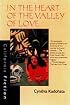 In the Heart of the Valley of Love (California Fiction)