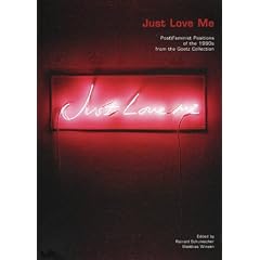 Just Love ME: Post/Feminist Positions of the 1990s from the Goetz Collection
