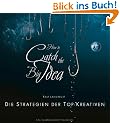 How to catch the Big Idea: Die Strategien der Top-Kreativen