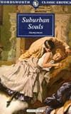 Suburban Souls (Wordsworth Classic Erotica)