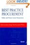 Best Practice Procurement: Public and Private Sector Perspectives