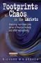 Footprints of Chaos in the Market: Analyzing Non-Linear Time Series in Financial Markets and Other Natural Systems (Financial Times (Prentice Hall))