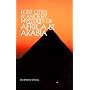 Lost Cities and Ancient Mysteries of Africa and Arabia (The Lost City Series)