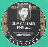Slim Gaillard 1945, Vol. 2