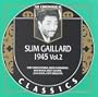 Slim Gaillard 1945, Vol. 2