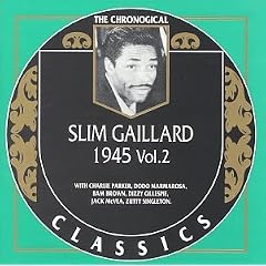 Slim Gaillard 1945, Vol  2