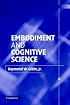 Embodiment and Cognitive Science
