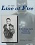 In The Line Of Fire: A Working Cop's Guide To Pistolcraft