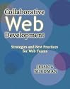Collaborative Web Development: Strategies and Best Practices for Web Teams