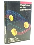 The Future of the automobile : the report of MIT's International Automobile Program
