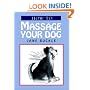 How to Massage Your Dog