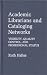 Book Academic Librarians and Cataloging Networks: Visibility, Quality Control, and Professional Status (Contributions in Librarianship and Information Scie