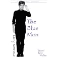 Lonely Planet Journeys the Blue Man: Tales of Travel, Love and Coffee (Travel Literature... by Larry Buttrose