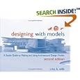 Designing with Models: A Studio Guide to Making and Using... by  Criss B. Mills