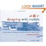 Designing with Models: A Studio Guide to Making and Using Architectural Design Models
