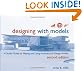 Designing with Models: A Studio Guide to Making and Using Architectural Design Models