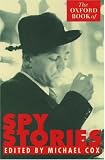 The Oxford Book of Spy Stories