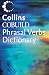 Collins Cobuild: Phrasal Verbs Dictionary