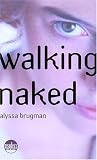 Walking Naked (Readers Circle)