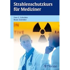 Strahlenschutzkurs für Mediziner (Gebundene Ausgabe)