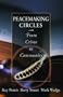 Peacemaking Circles: From Crime to Community