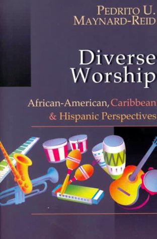 Diverse Worship: African-American, Caribbean & Hispanic Perspectives under Worship in The Books Store