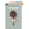 Everyday Church: Gospel Communities on Mission (Re: Lit Books)
