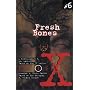 "X-files": Fresh Bones (The X-files)
