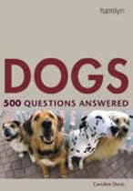 Dogs: 500 Questions Answered