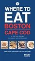 Where to Eat Boston/Cape Cod (Mobil Dining Guides)