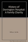 The history of Donnington Hospital : a family charity