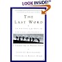 The Last Word the New York Times Book of Obituaries and Farewells: A Celebration of Unusual Lives