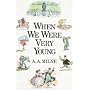 When We Were Very Young (Winnie the Pooh)