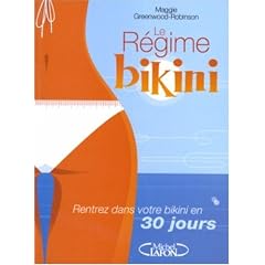 Le R�gime bikini : Rentrez dans votre bikini en 30 jours