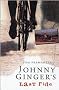 Johnny Ginger's Last Ride