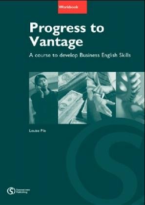 Progress to Vantage. Workbook with Answer Key